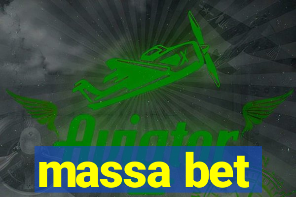 massa bet